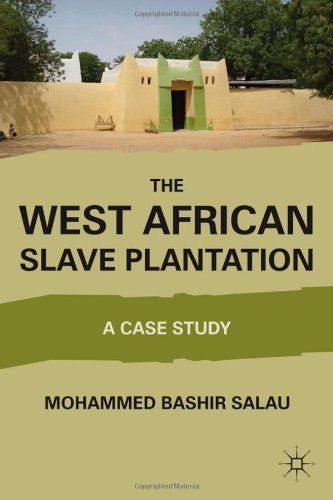 The West African Slave Plantation
